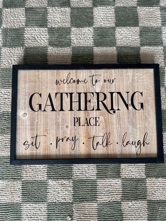 welcome to our gathering place