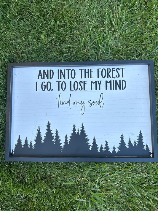 and into the forest I go