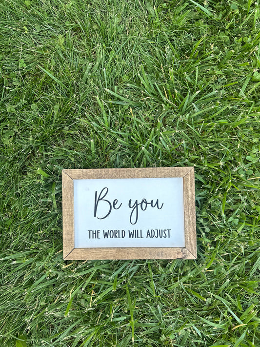be you